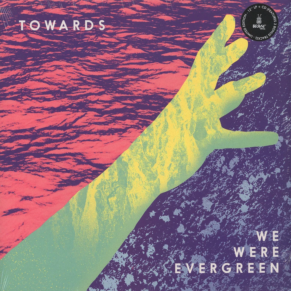 We Were Evergreen - Towards