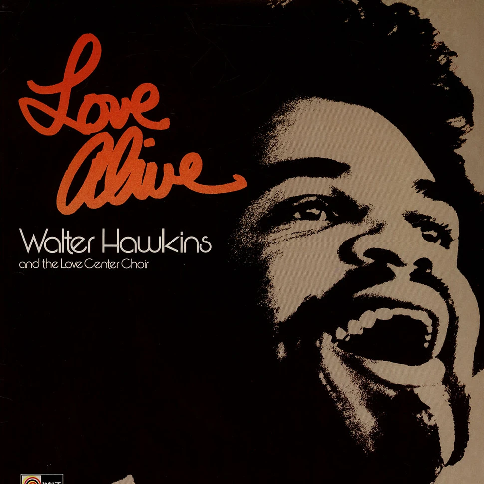 Walter Hawkins And The Love Center Choir - Love Alive