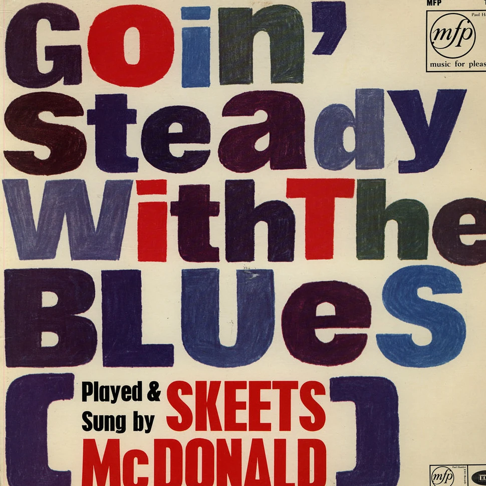 Skeets Mcdonald - Goin' Steady With The Blues