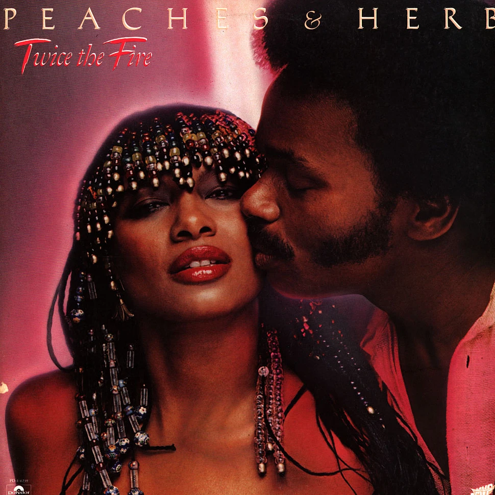 Peaches & Herb - Twice The Fire