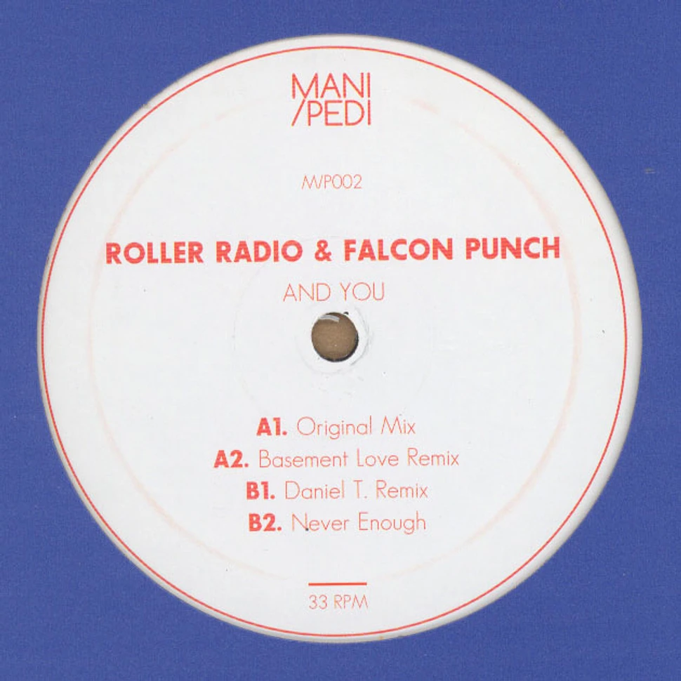 Falcon Punch & Roller Radio - And You