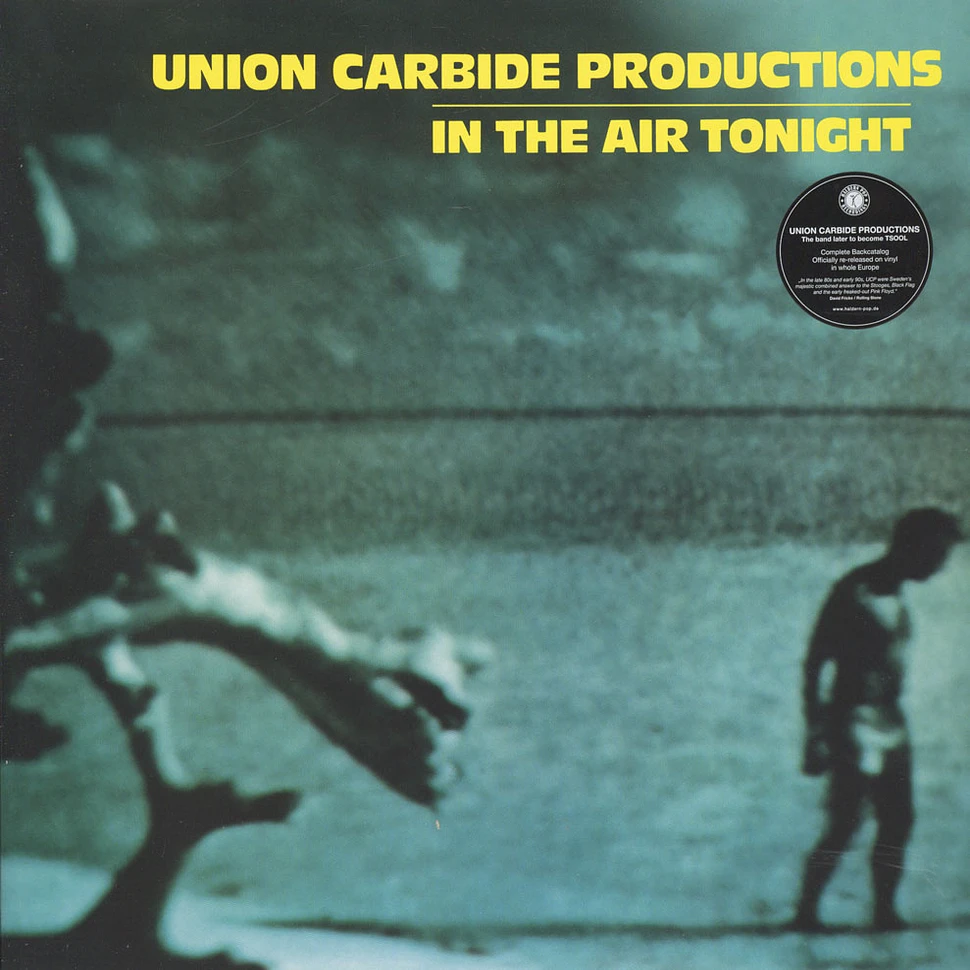 Union Carbide Productions - In The Air Tonight