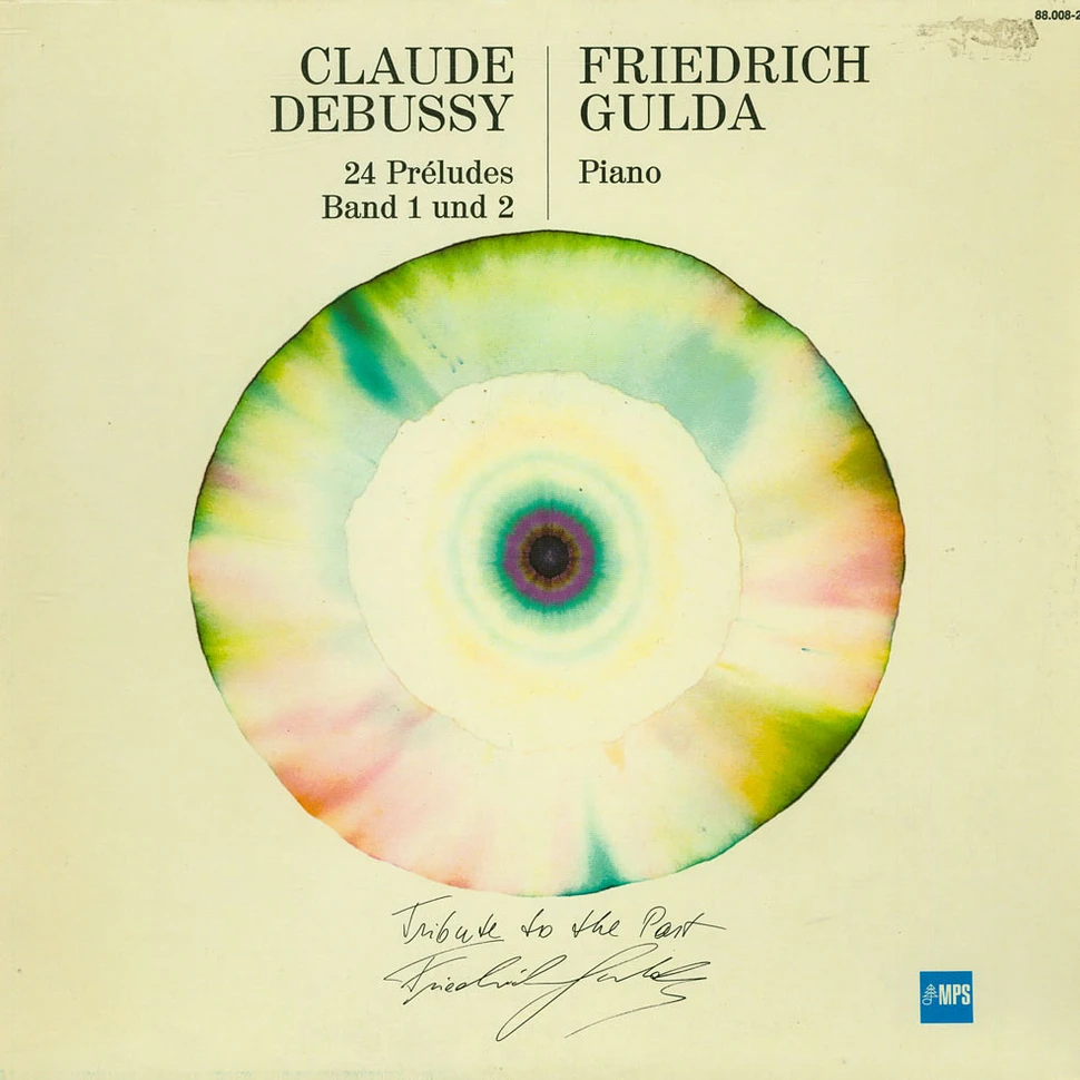 Claude Debussy / Friedrich Gulda - 24 Preludes - Band 1 Und 2