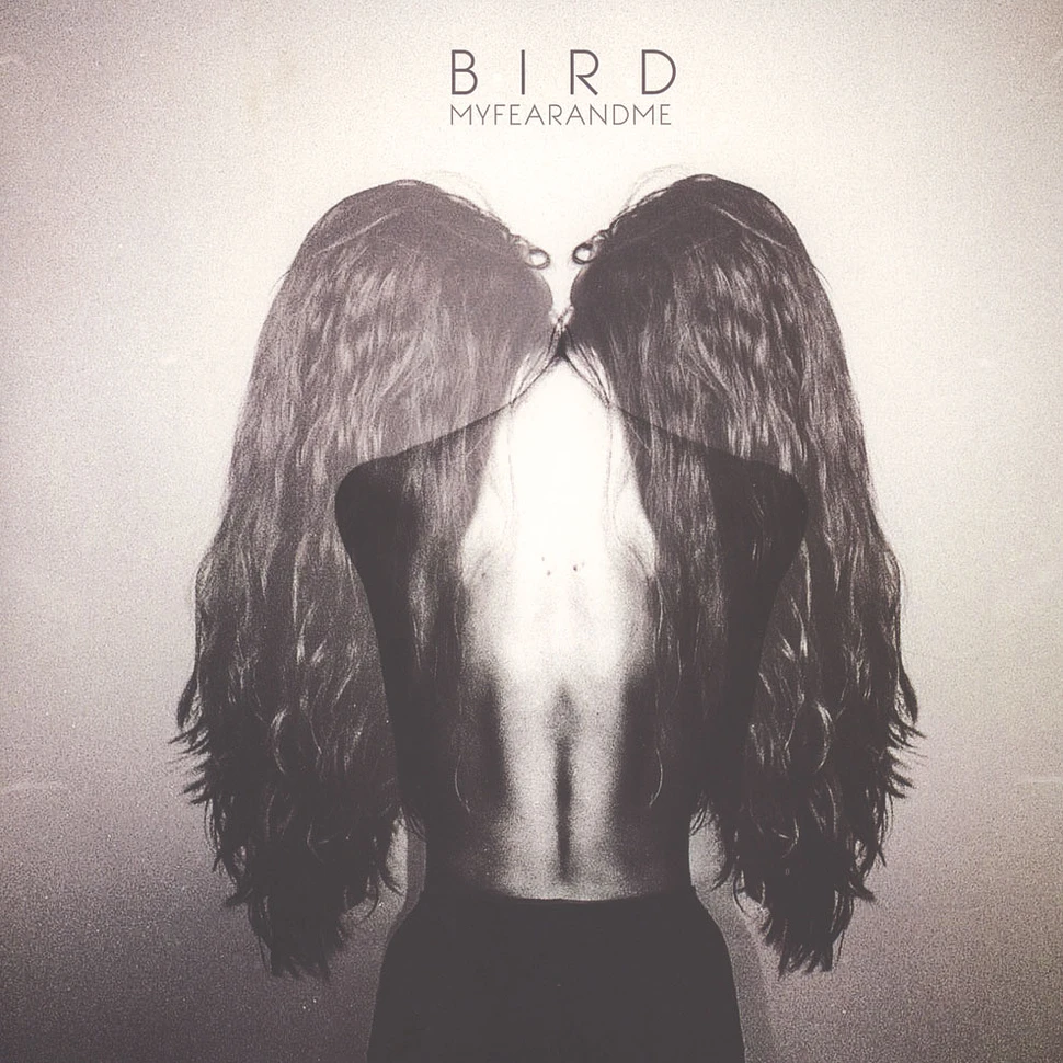 Bird - My Fear And Me