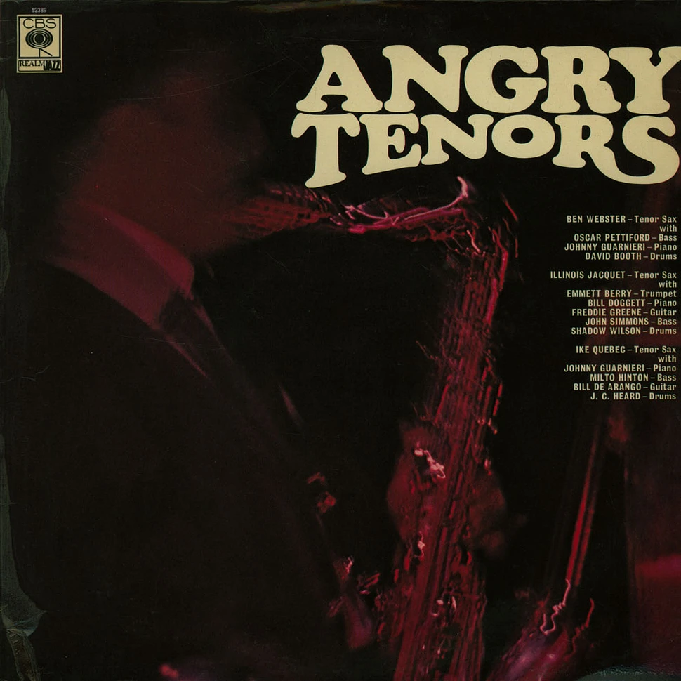 Ben Webster, Illinois Jacquet, Ike Quebec - Angry Tenors