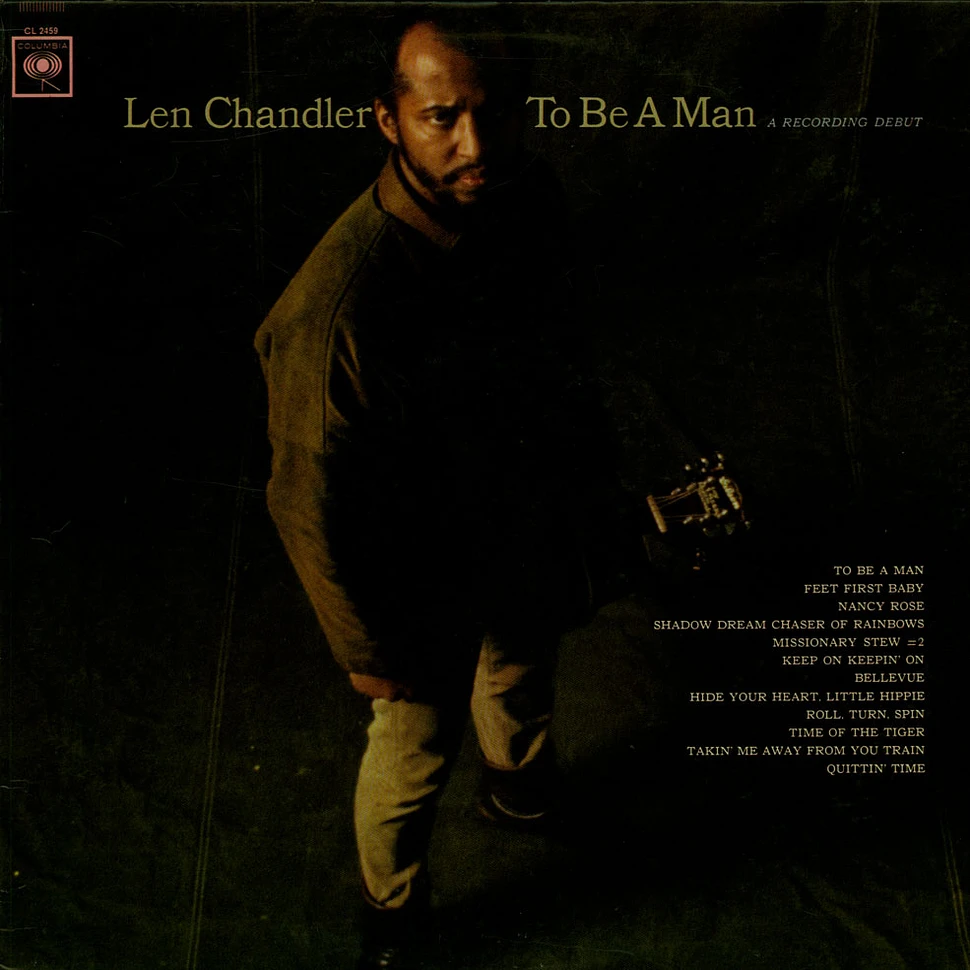 Len Chandler - To Be A Man A Recording Debut