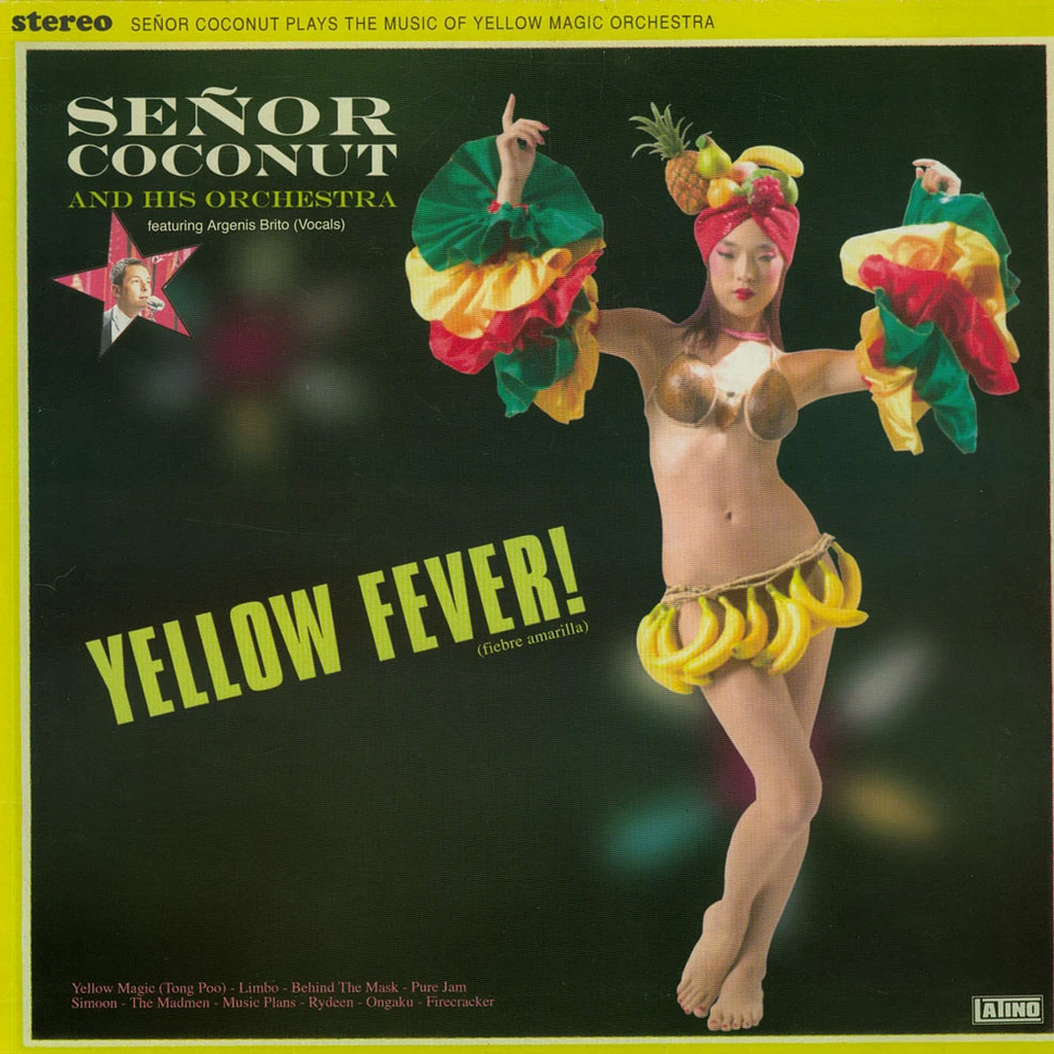 Señor Coconut And His Orchestra - Yellow Fever!