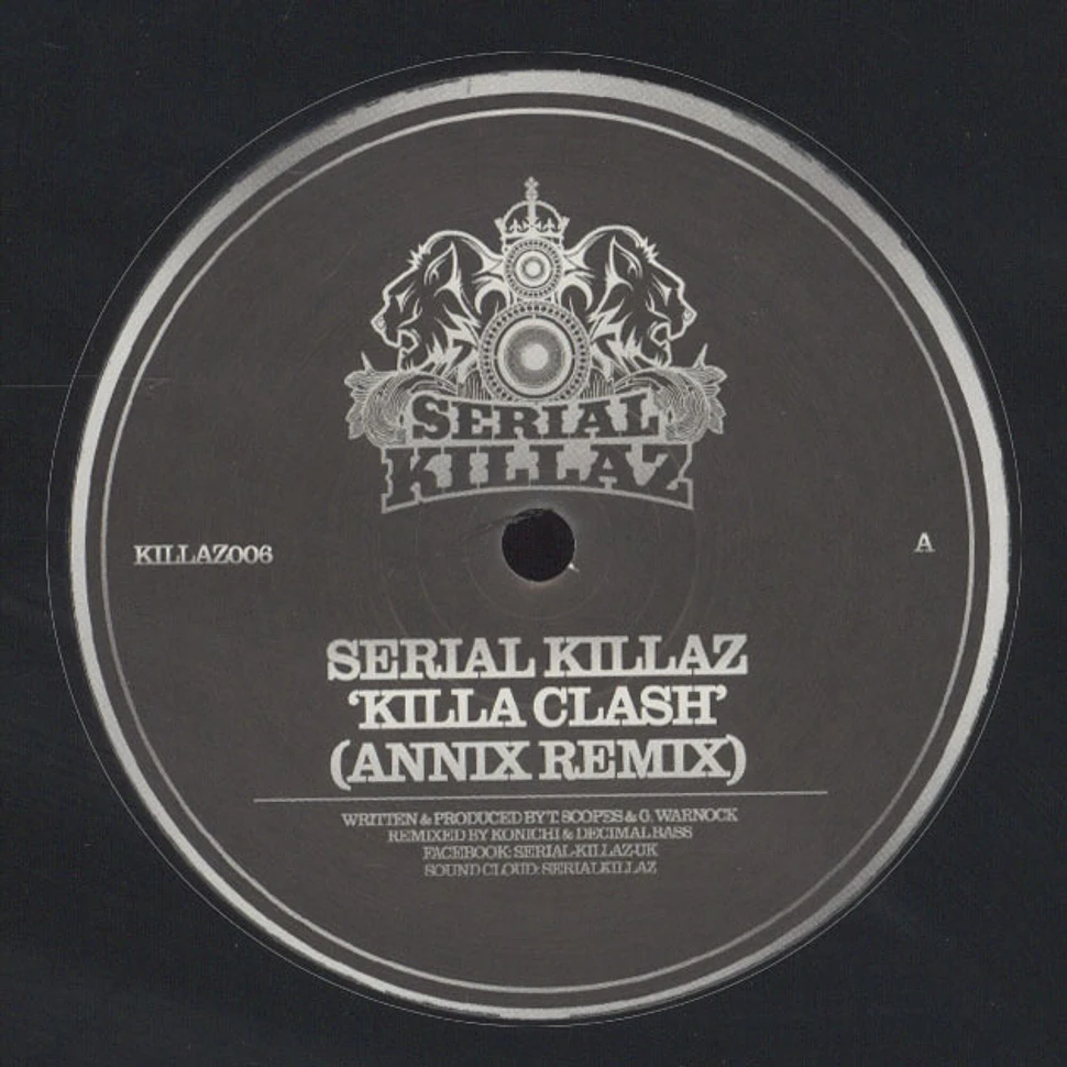 Serial Killaz / Upgrade - Killa Clash Annix Remix / Gunshots