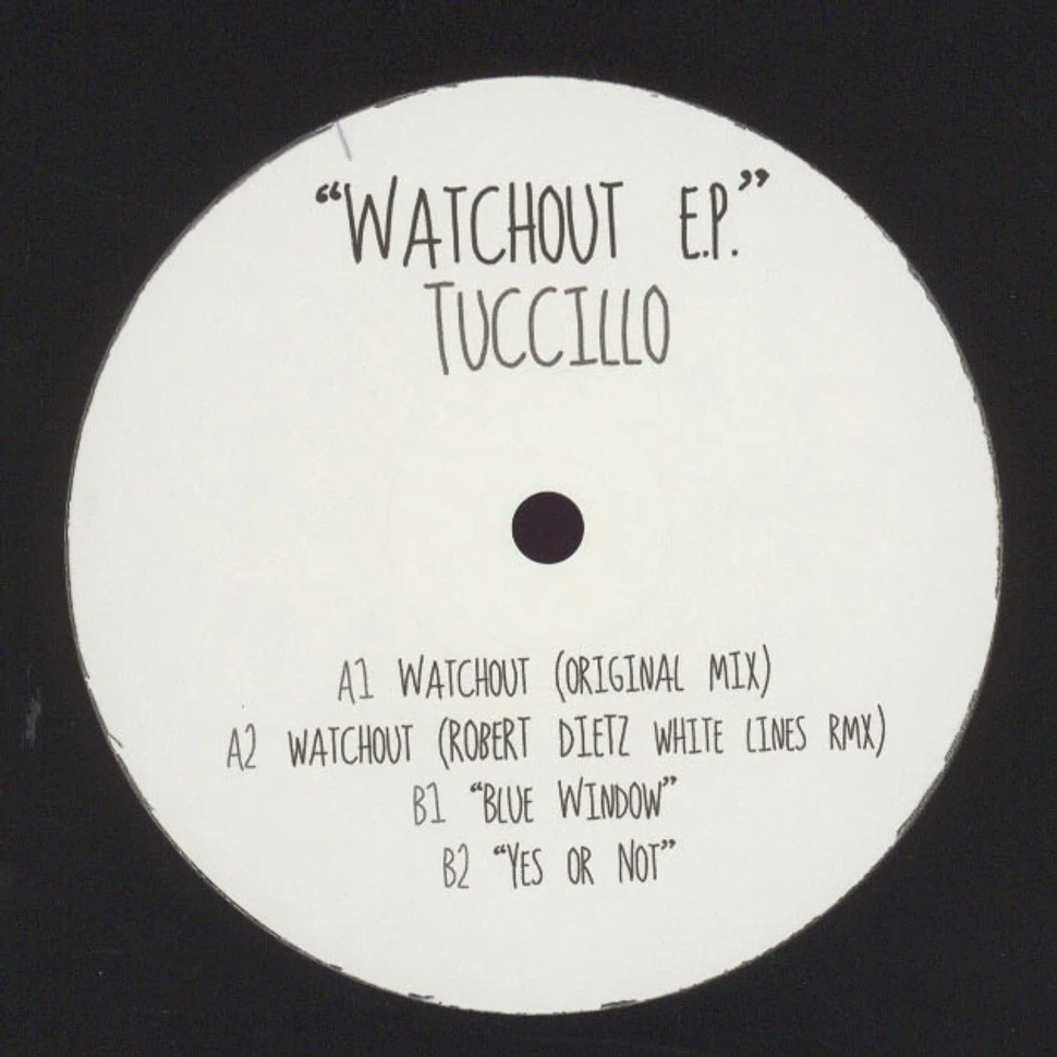 Tuccillo - Watchout EP Robert Dietz Remix