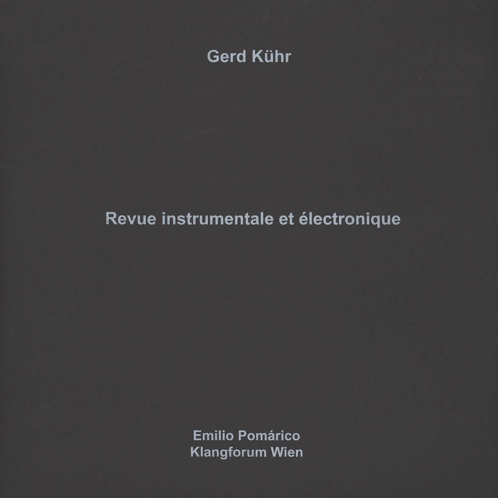 Gerd Kühr - Revue Instrumentale Et Électronique