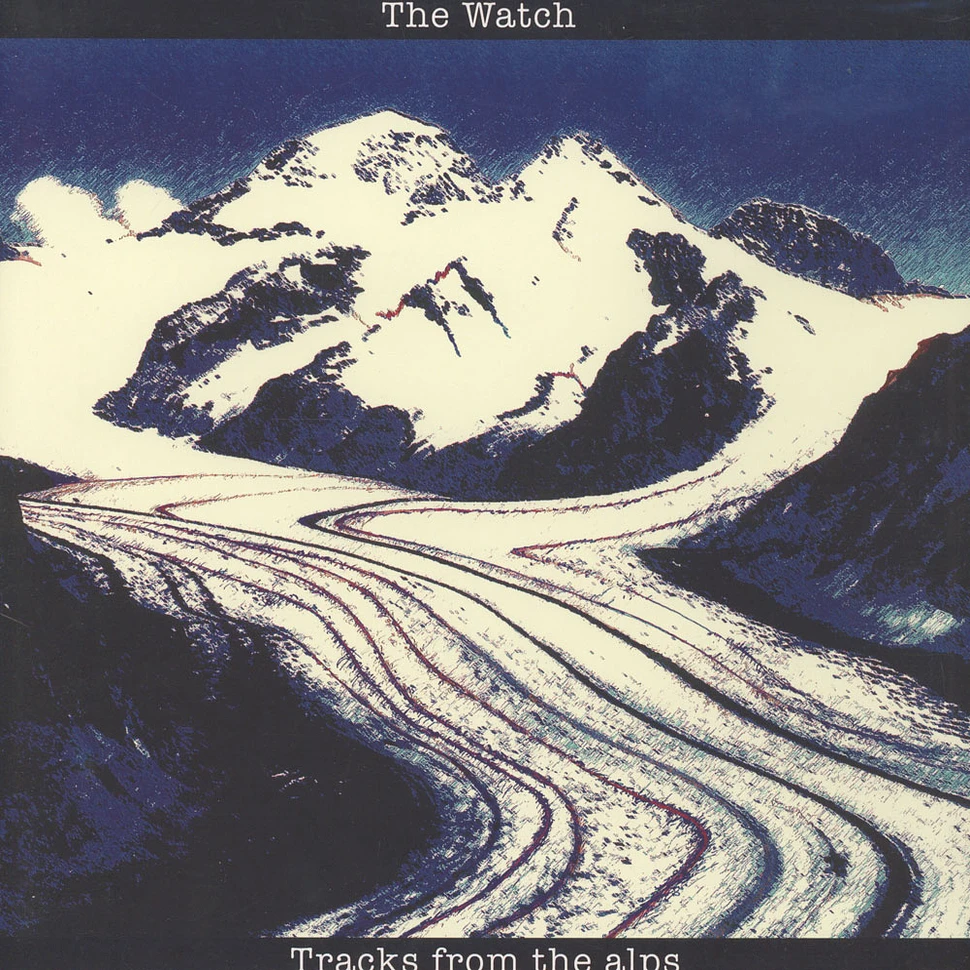 The Watch - Tracks From The Alps