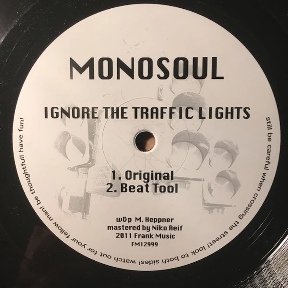 Monosoul - Ignore The Traffic Lights