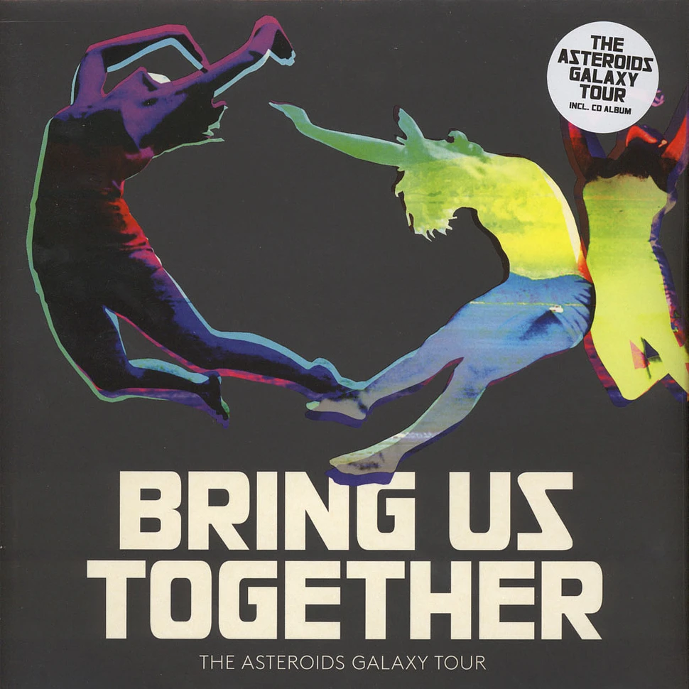 The Asteroids Galaxy Tour - Bring Us Together