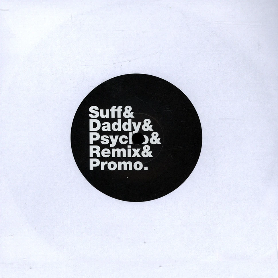 Suff Daddy - Look Of Suff / Psycho (Remixes)