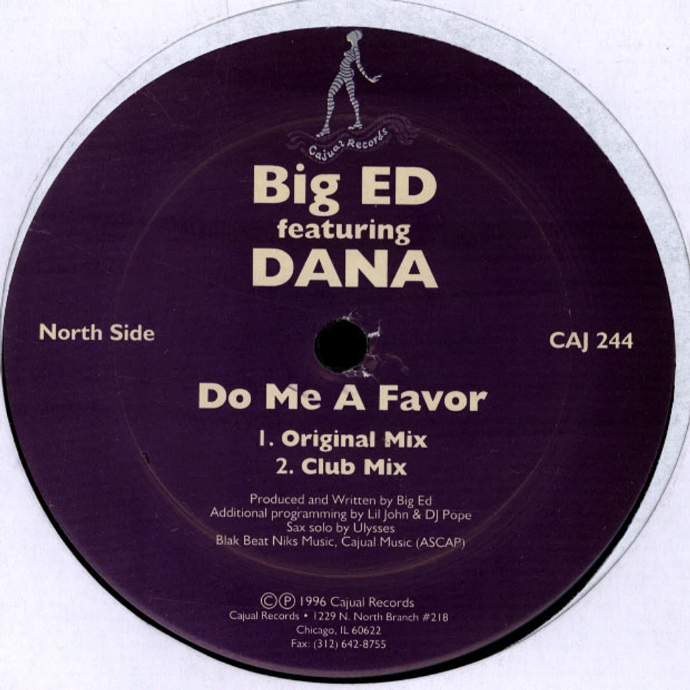Big Ed Featuring Dana Stovall - Do Me A Favor