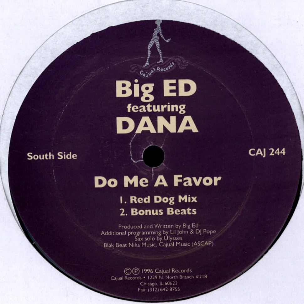 Big Ed Featuring Dana Stovall - Do Me A Favor