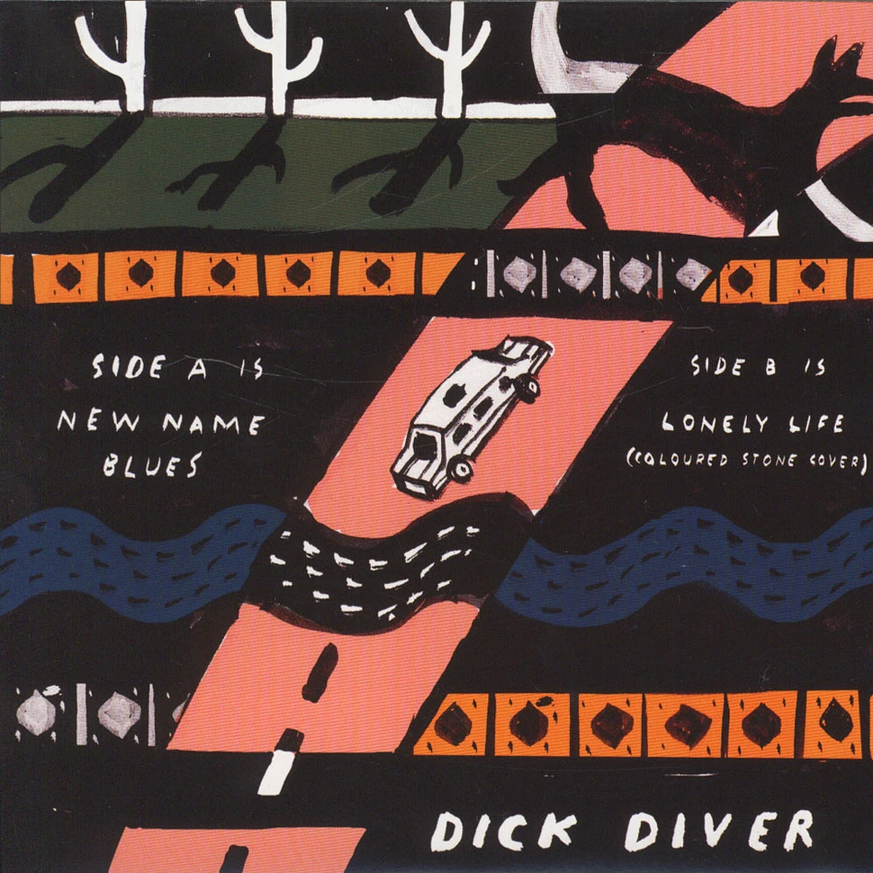 Dick Diver - New Name Blues