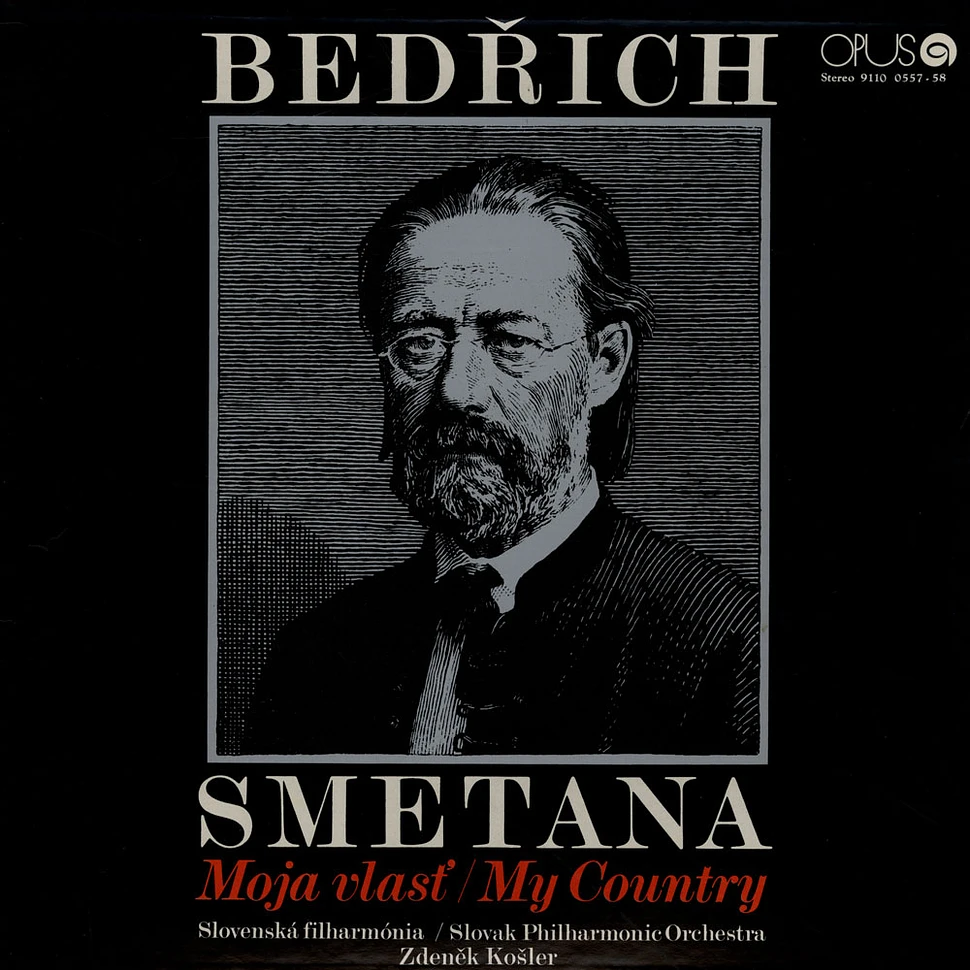 Bedřich Smetana, Slovak Philharmonic Orchestra, Zdeněk Košler - Moja vlasť / My Country