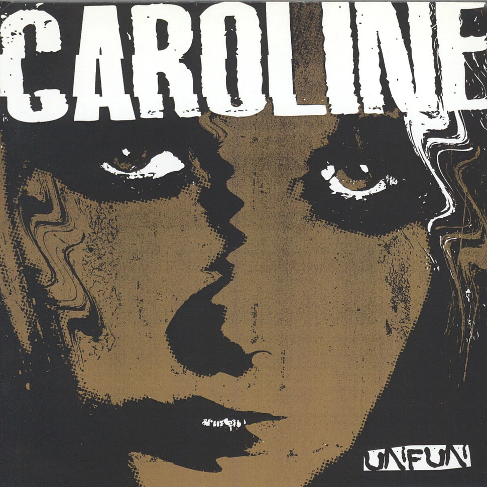 Unfun - Caroline