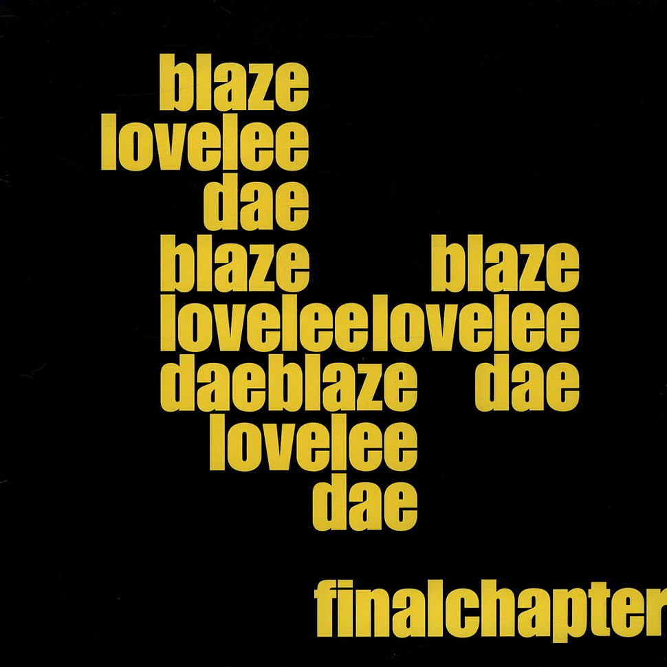 Blaze - Lovelee Dae Final Chapter