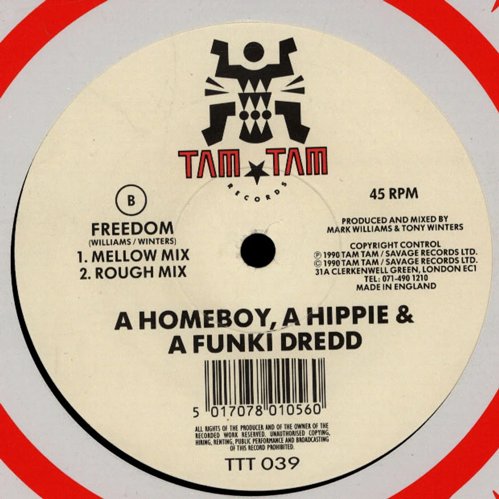 A Homeboy, A Hippie & A Funki Dredd - Freedom