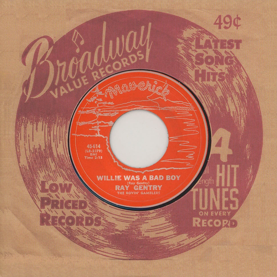 Ray Gentry & The Rovin Gamblers - Willie Was A Bad Boy / Do The Fly
