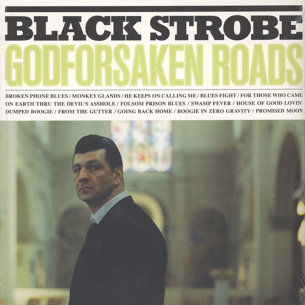 Black Strobe - Godforsaken Roads