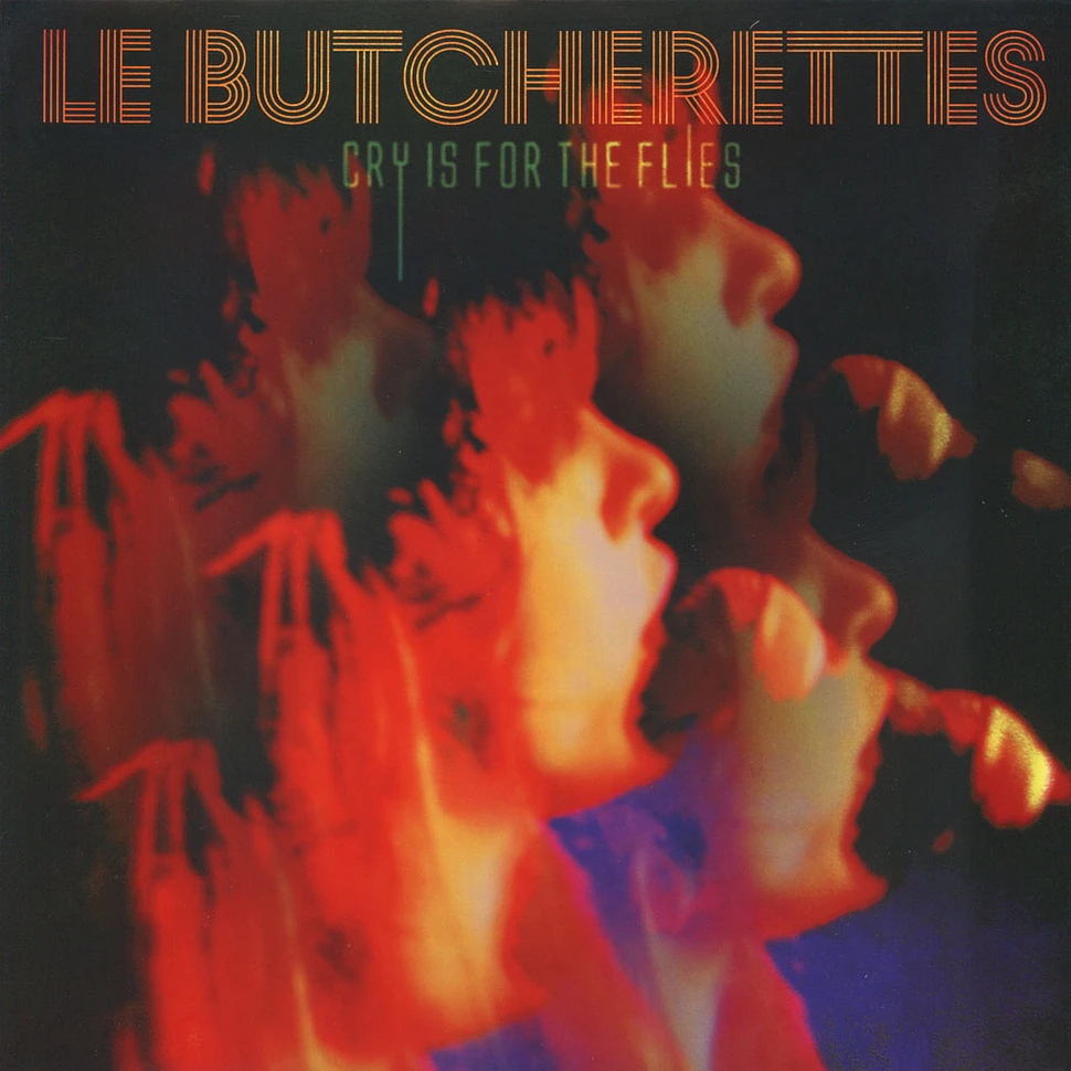 Le Butcherettes - Cry Is For The Flies