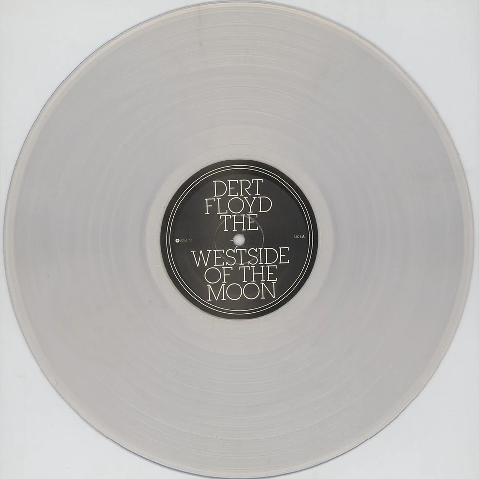 DertBeats - Dert Floyd: West Side Of The Moon Clear Vinyl Edition