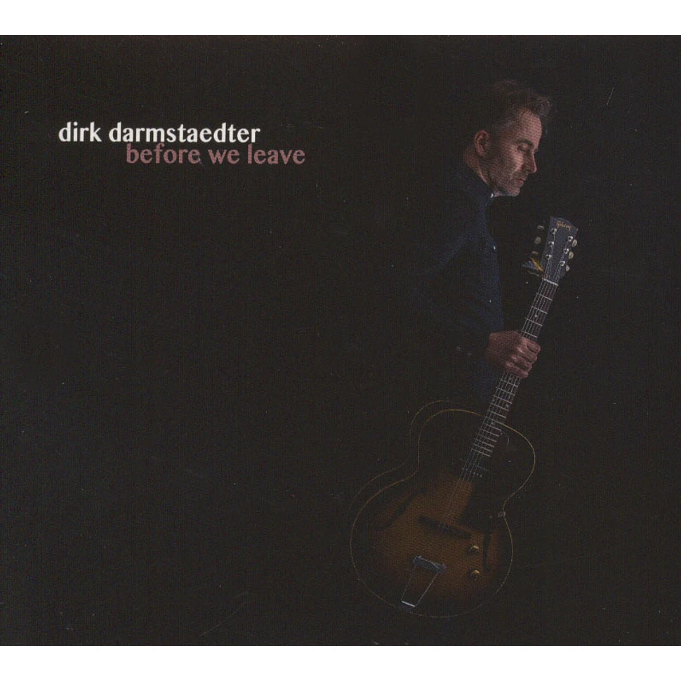 Dirk Darmstaedter - Before We leave