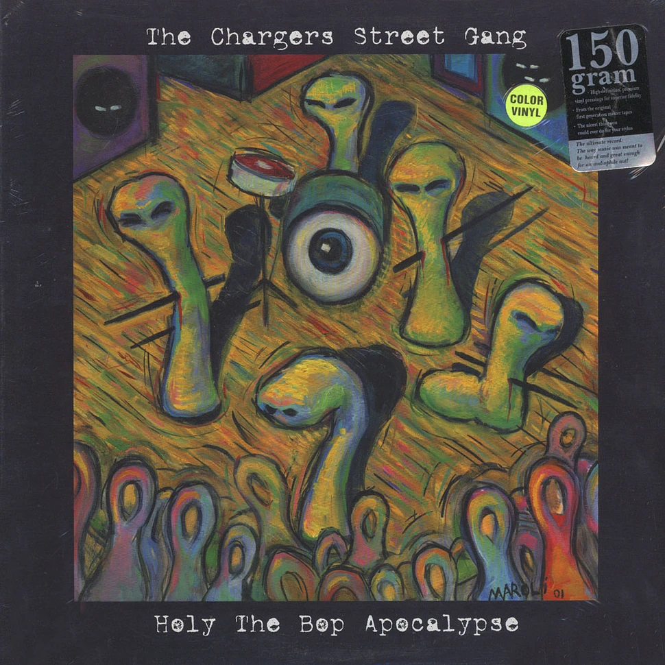 Chargers Street Gang - Holy The Bop Apocalypse
