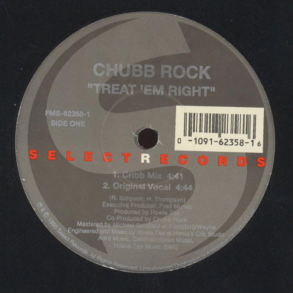 Chubb Rock - Treat 'Em Right