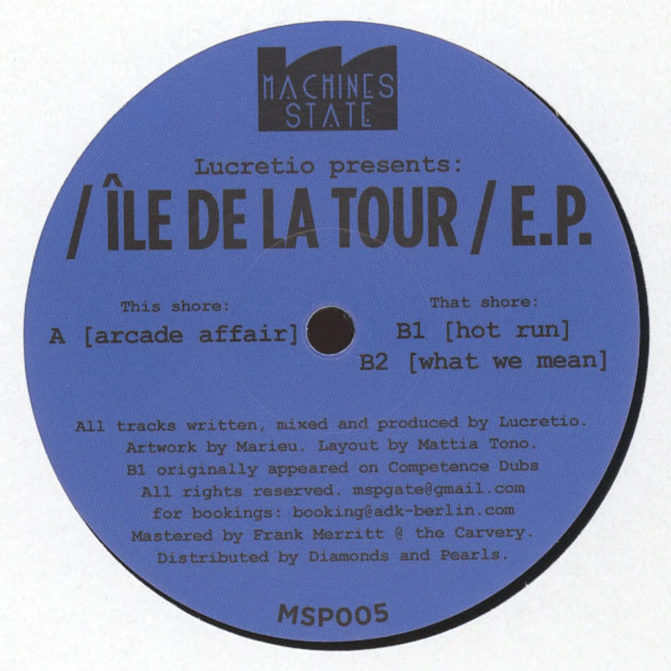Lucretio - Ile De La Tour EP