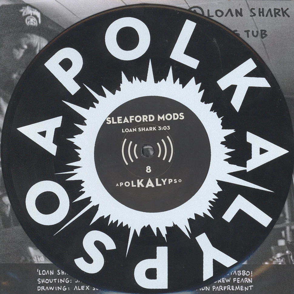 Sleaford Mods - Loan Shark / Slug Tub
