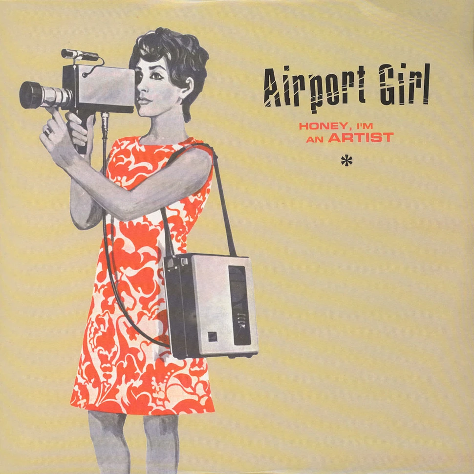 Airport Girl - Honey, I'm An Artist
