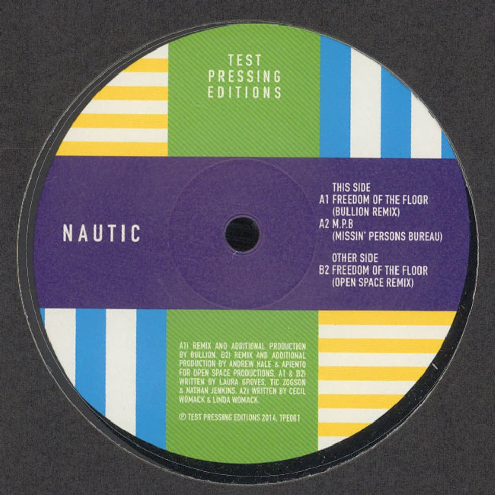 Nautic (Bullion, Tic & Laura Groves) - Freedom Of The Floor