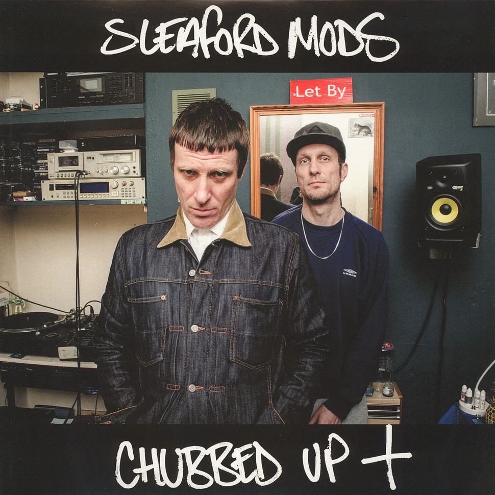 Sleaford Mods - Chubbed Up - The Singles Collection
