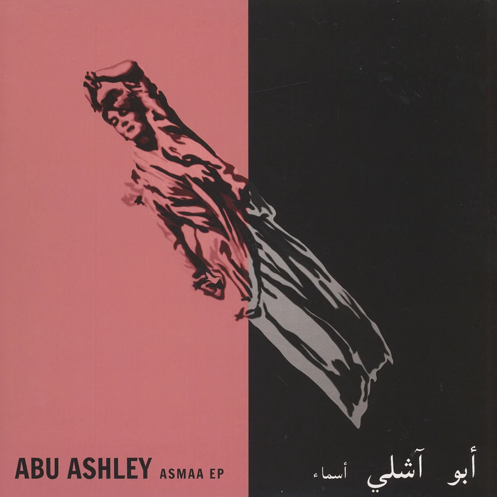 Abu Ashley - Asmaa EP