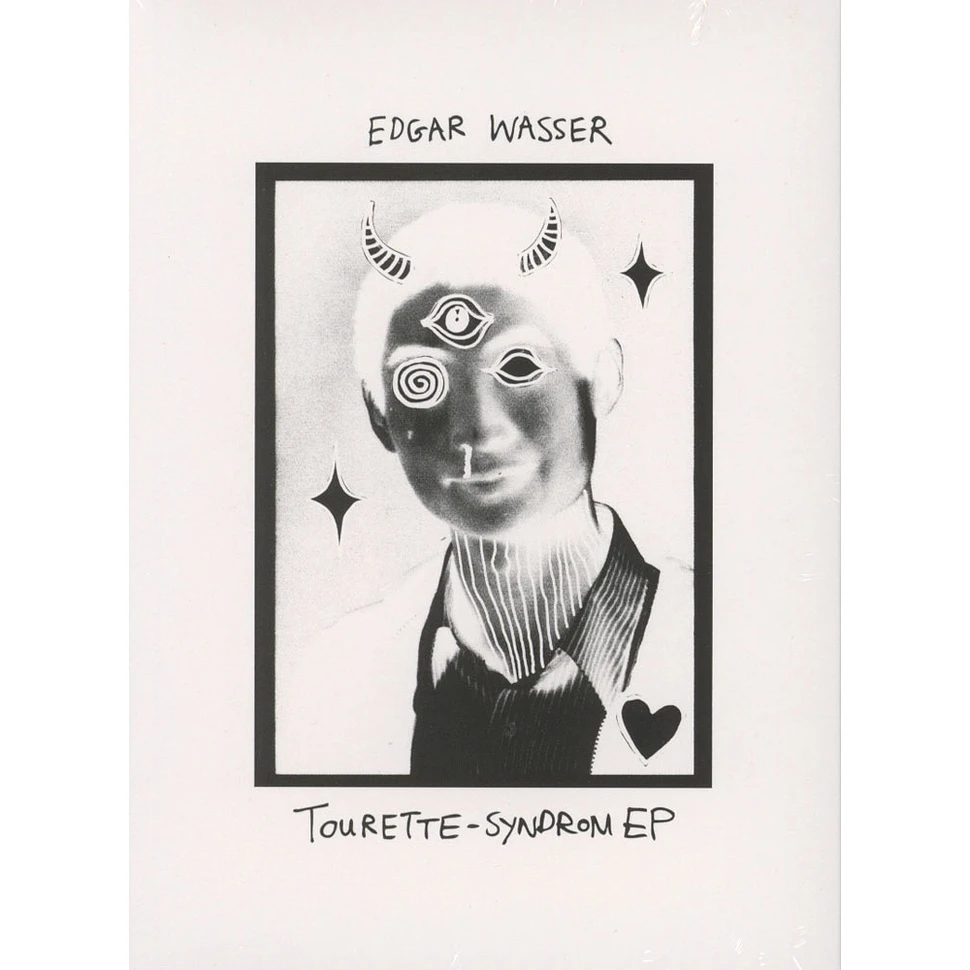 Edgar Wasser - Tourette Syndrom Deluxe Edition