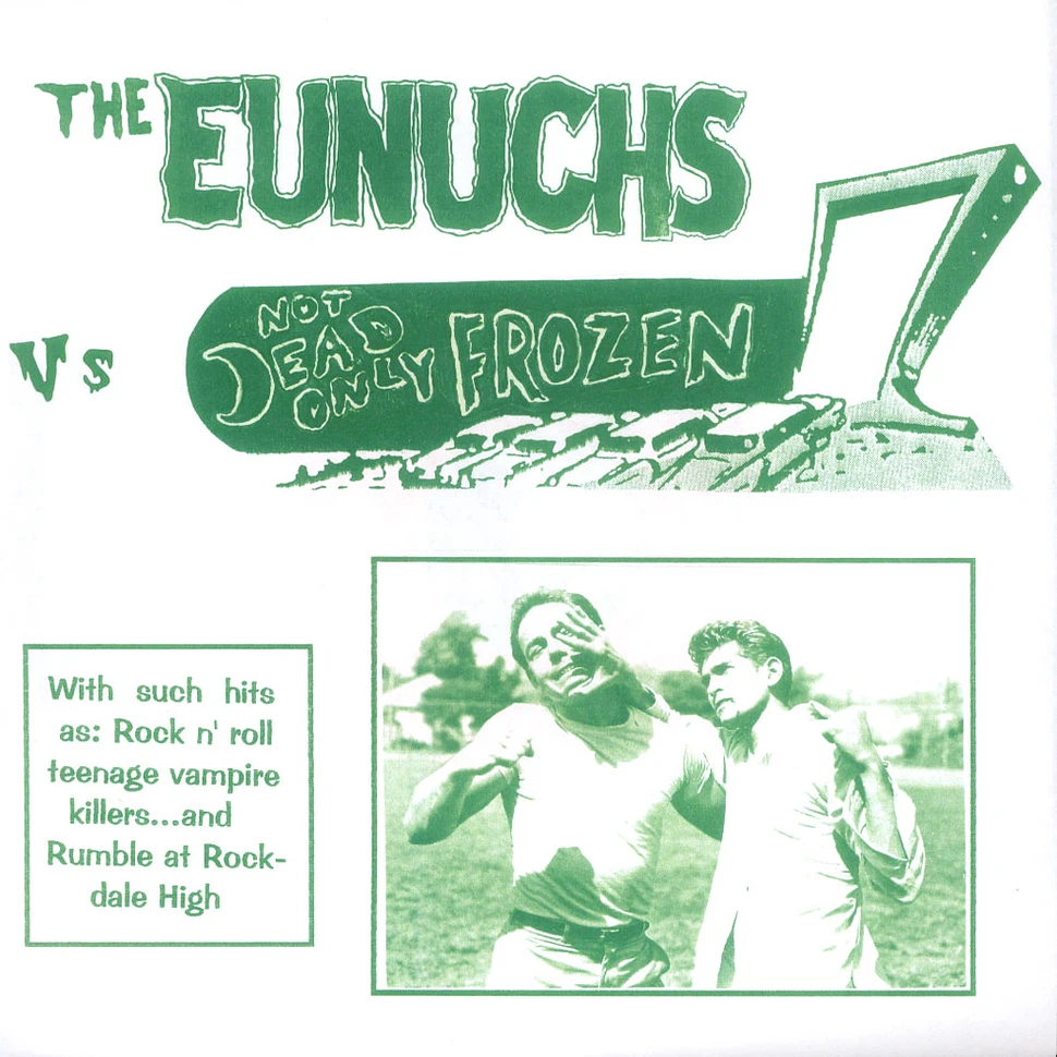 Eunuchs / Not Dead Only Frozen - Split