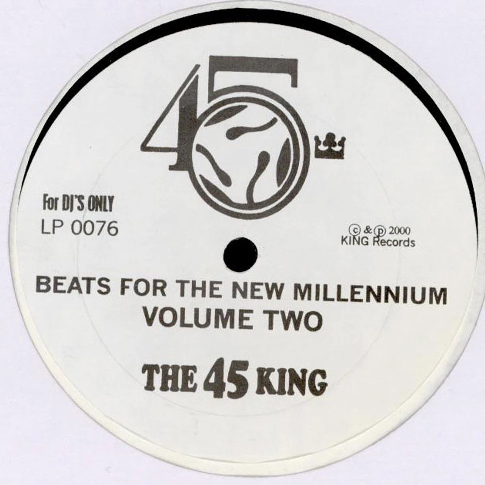 The 45 King - Beats For The New Millenium Volume Two