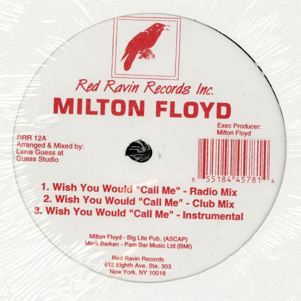 Milton Floyd - Wish You Would "Call Me"