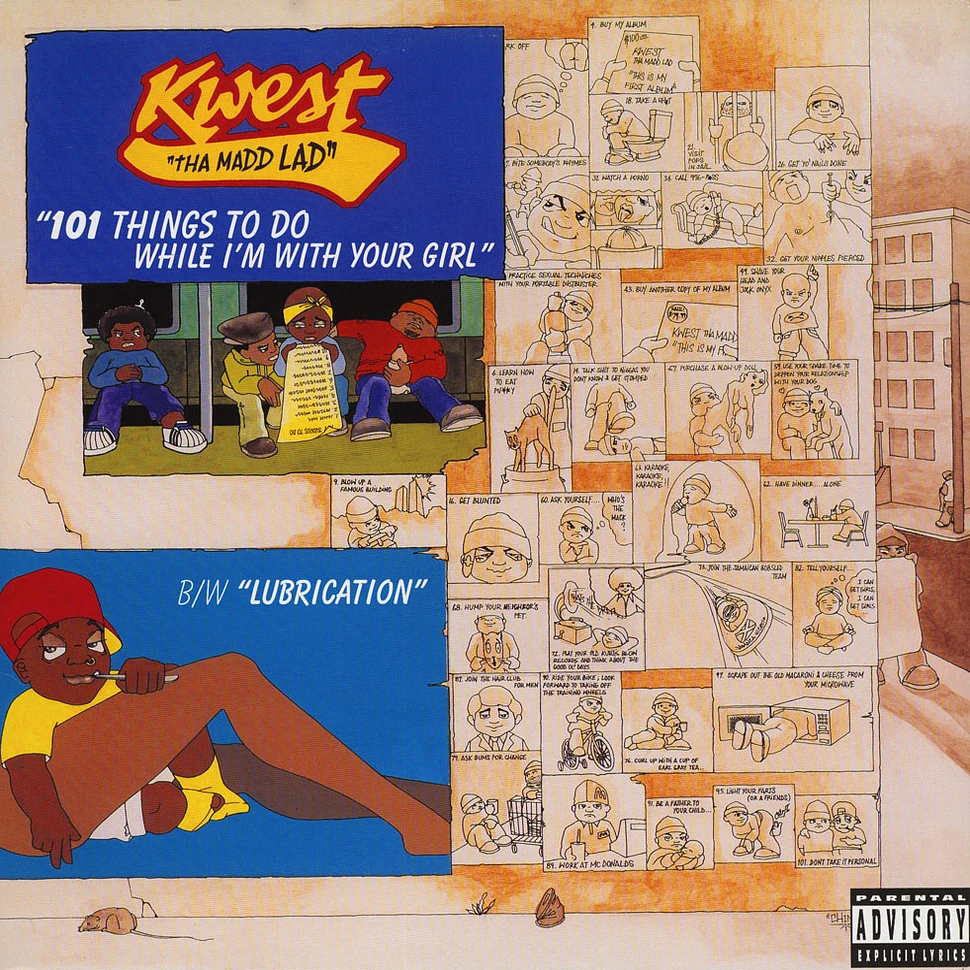 Kwest Tha Madd Lad - 101 Things To Do While I'm With Your Girl / Lubrication