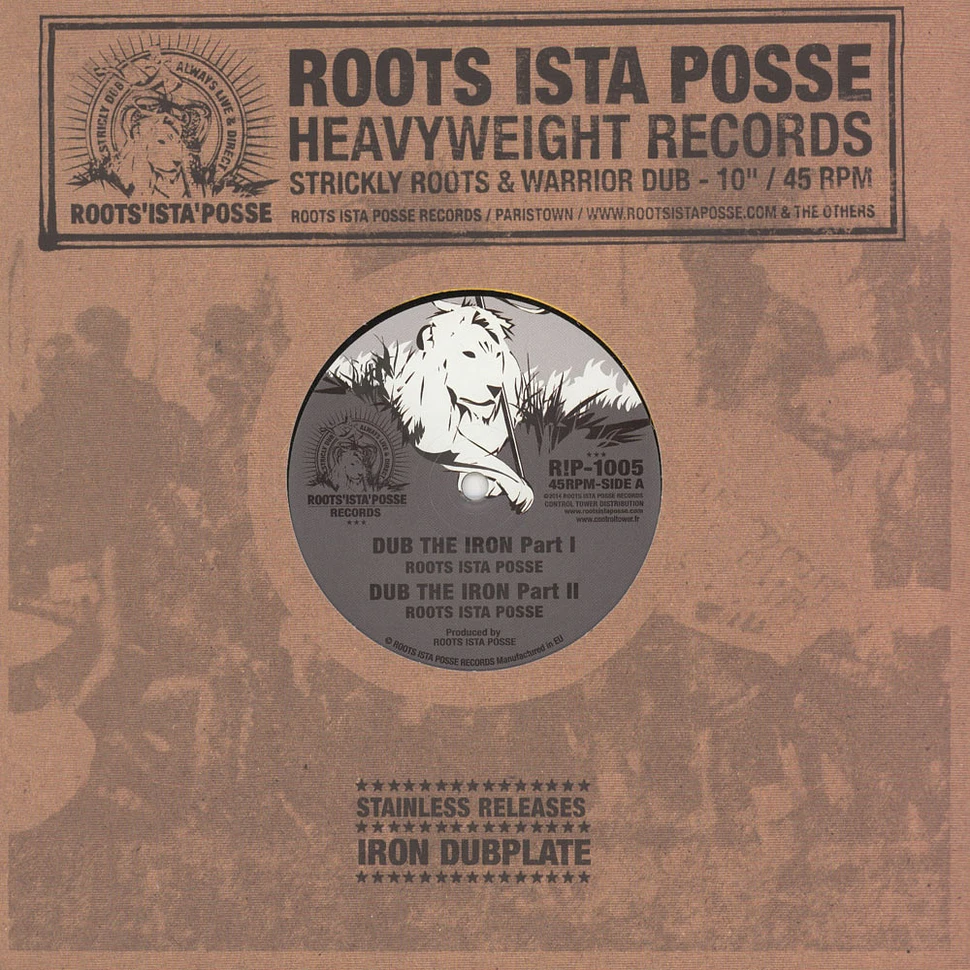 Roots Ista Posse - Dub The Iron Part I & II