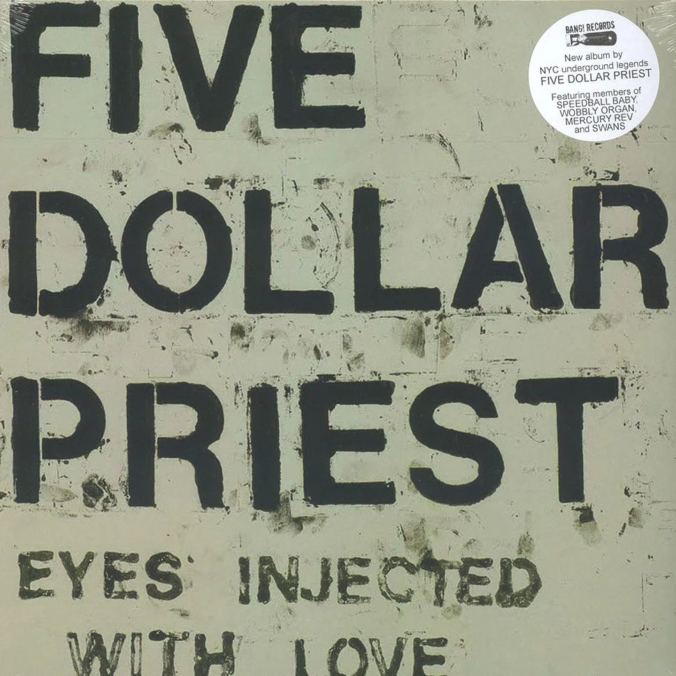 Five Dollar Priest - Eyes Injected With Love