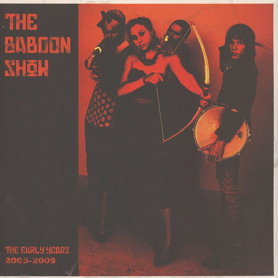 The Baboon Show - The Early Years 2005-2009
