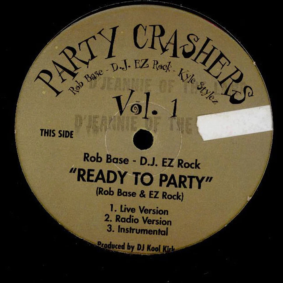 Rob Base & DJ E-Z Rock featuring Kyle Styles - Party Crashers Vol. I