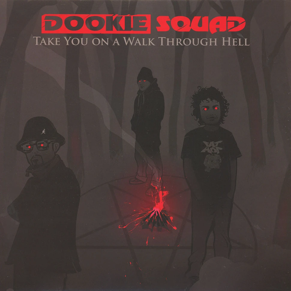 Dookie Squad - Take You On A Walk Through Hell