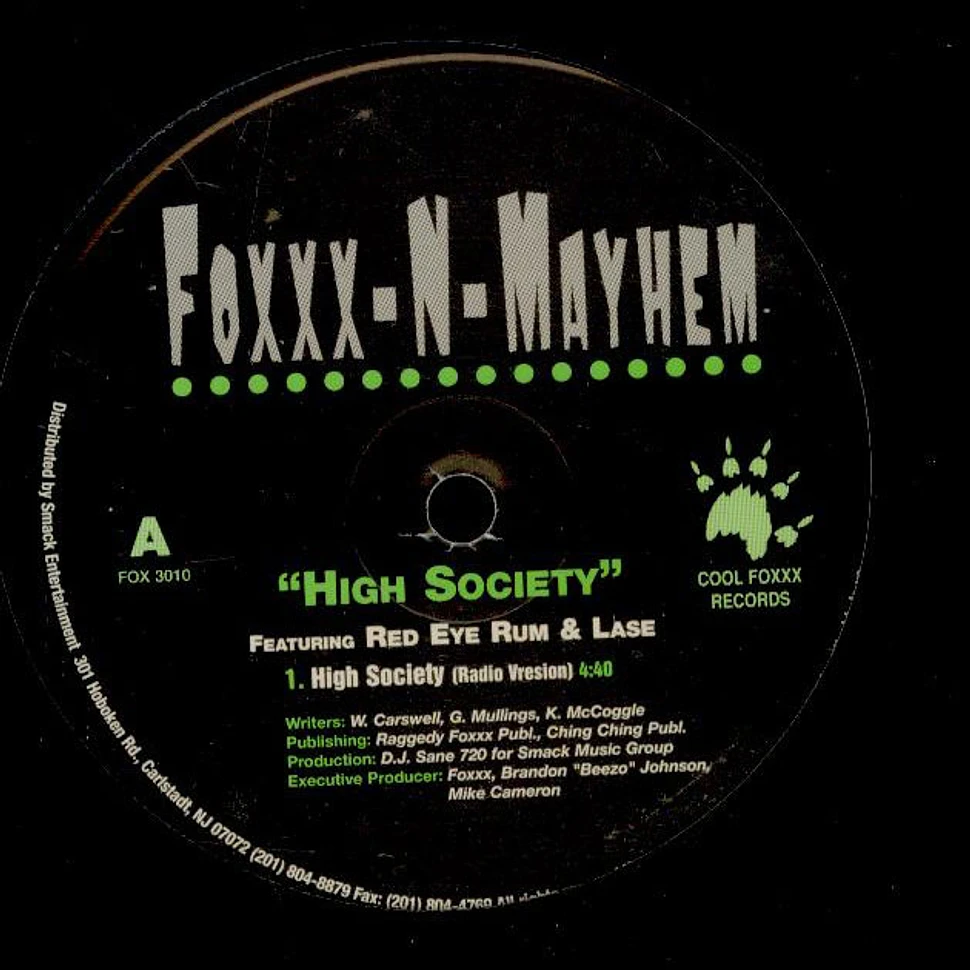Foxxx N Mayhem - High Society