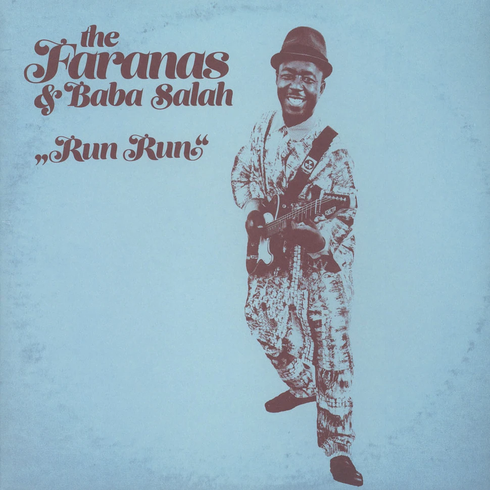 The Faranas & Baba Salah - Run Run